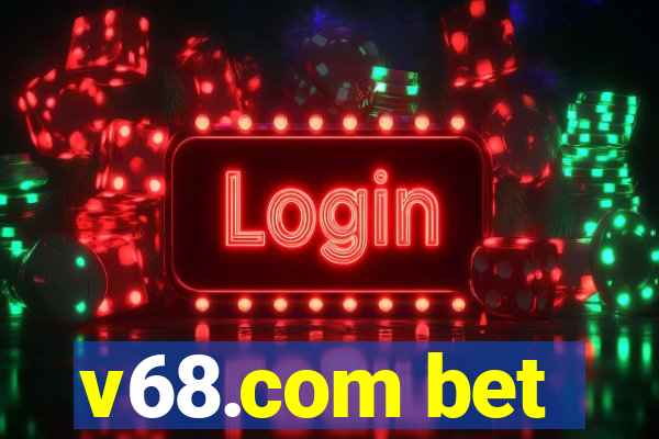 v68.com bet